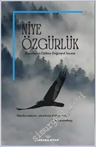 Niye Özgürlük -         2022