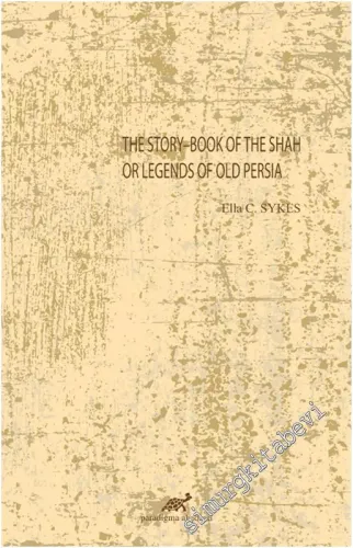 The Story Book of The Shah or Legends of Old Persia -        2020