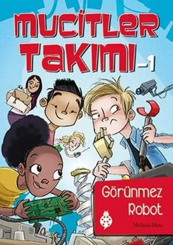 Mucitler Takımı 1 Görünmez Robot