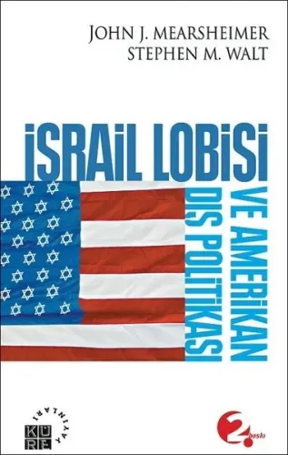 İsrail Lobisi; ve Amerikan Dış Politikası