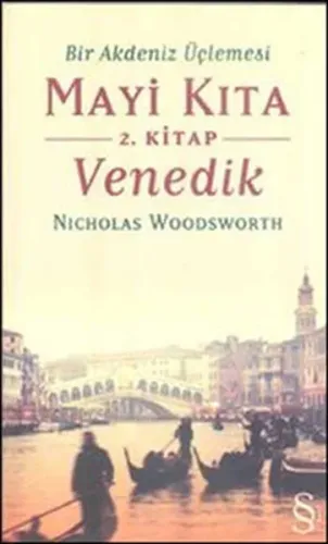 Mavi Kıta Venedik 2. Kitap; Bir Akdeniz Üçlemesi