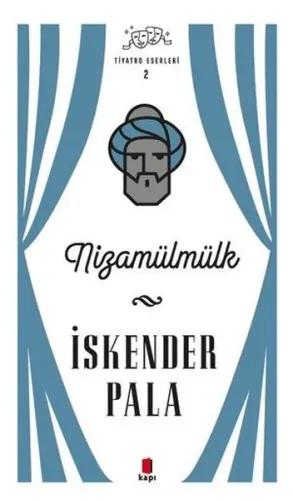Nizamülmülk - Tiyatro Eserleri 2