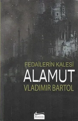 Fedailerin Kalesi Alamut