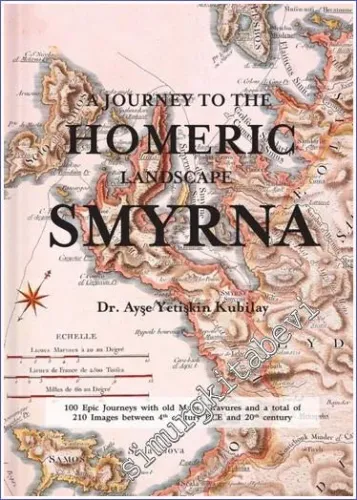 A Journey to the Homeric Landscape Symrna  -         2022