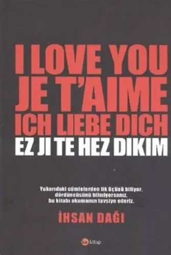 I Love You Je T'aime Ich Liebe Dich Ez Ji Te Hez Dikim