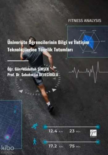 Üniversite Öğrencilerinin Bilgi Ve İletişim Teknolojilerine Yönelik Tu