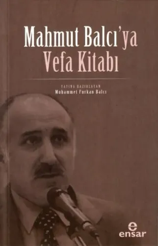 Mahmut Balcı’ya Vefa Kitabı