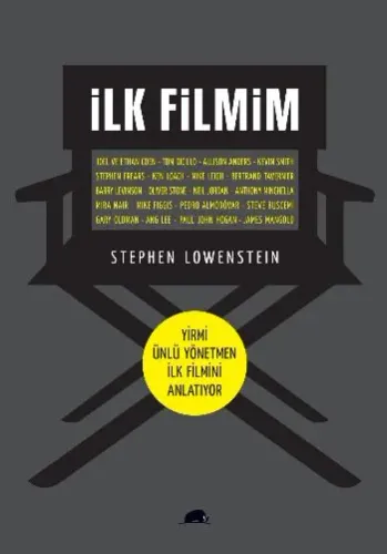 İlk Filmim; Yirmi Ünlü Yönetmen İlk Filmini Anlatıyor