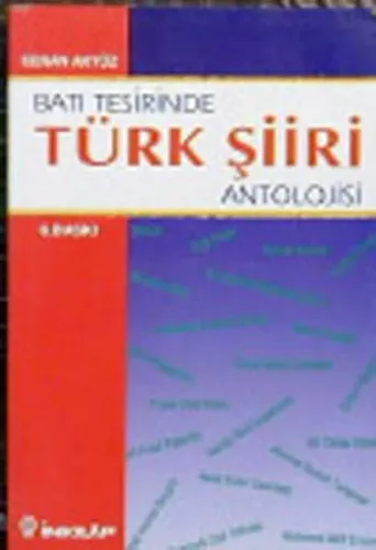 Batı Tesirinde Türk Şiiri Antolojisi