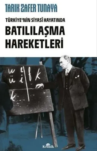 Türkiye’nin Siyasi Hayatında Batılılaşma Hareketleri