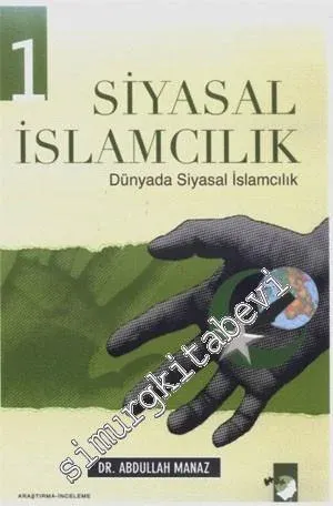 Siyasal İslamcılık 1 : Dünyada Siyasal İslamcılık -         2025