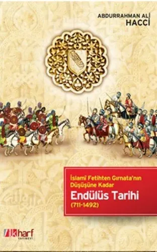 Endülüs Tarihi; İslami Fetihten Gırnata'nın Düşüşüne Kadar (711-1492)