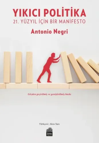 Yıkıcı Politika;21. Yüzyıl İçin Bir Manifesto