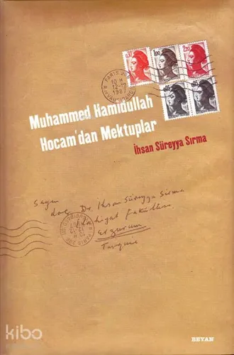 Muhammed Hamidullah Hocam'dan Mektuplar