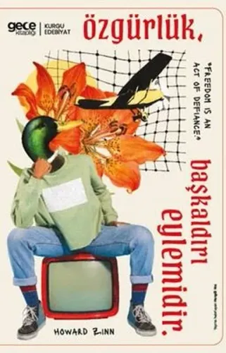 Özgürlük Başkaldırı Eylemidir