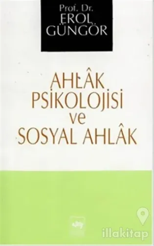 Ahlak Psikolojisi ve Sosyal Ahlak