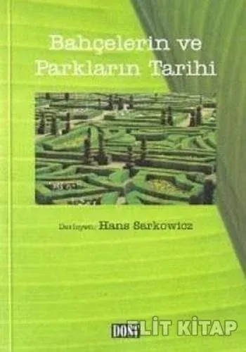 Bahçelerin ve Parkların Tarihi
