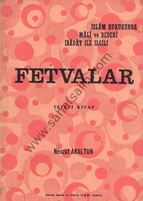 İslam Hukukunda Mali ve Bedeni İbadet İle İlgili Fetvalar - İkinci Kitap