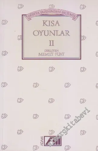 Dünya Yazınından Seçilmiş Kısa Oyunlar 2 -        1995