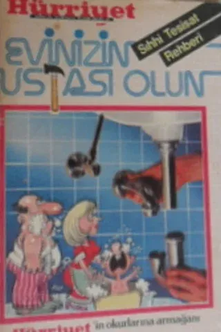 Evinizin Ustası Olun Sıhhi Tesisat Rehberi