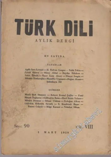 Türk Dili Aylık Fikir ve Edebiyat Dergisi  - 90  8    Mart