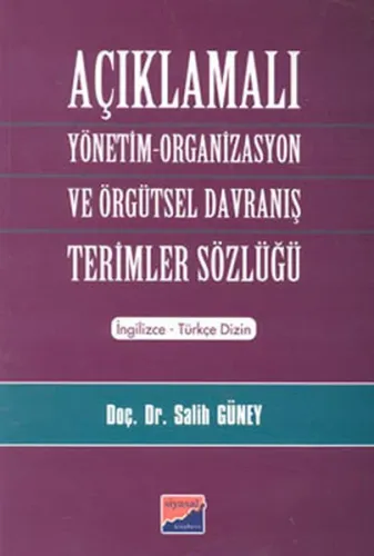 Açıklamalı Yönetim; Organizasyon ve Örgütsel Davranış Terimler Sözlüğü