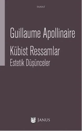 Kübist Ressamlar; Estetik Düşünceler