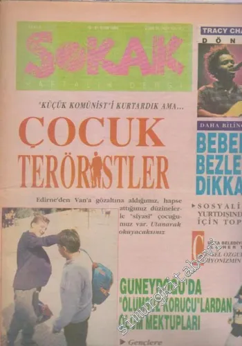 Sokak - Haftalık Dergi - Dosya: Çocuk Teröristler - Bebek Bezlerine Dikkat - Güneydoğu'da “Ölümsüz Korucu”lardan Ölüm Mektupları - Sayı: 8      Ekim