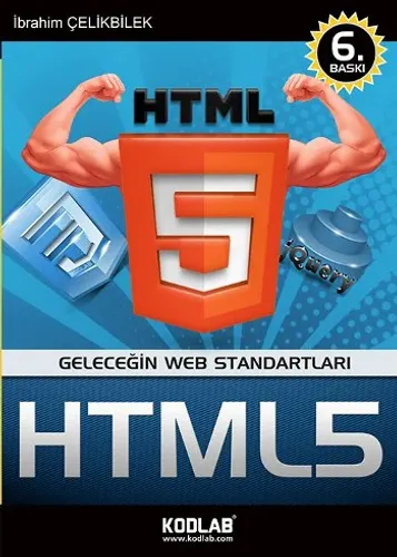Her Yönüyle HTML5 İbrahim Çelikbilek