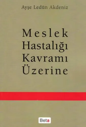 Meslek Hastalığı Kavramı Üzerine