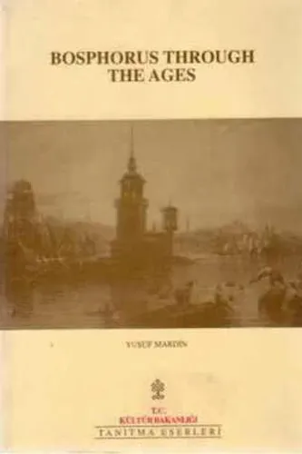 Bosphorus Through The Ages