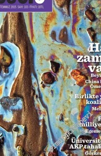 Mesele Kitap Dergisi - Dosya: Hâlâ Zaman Var - Sayı: 103      Temmuz