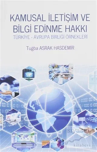 Kamusal İletişim ve Bilgi Edinme Hakkı