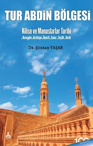 Tur Abdin Bölgesi Kilise Ve Manastırlar Tarihi