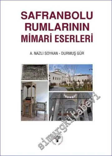 Safranbolu Rumlarının Mimari Eserleri -         2022
