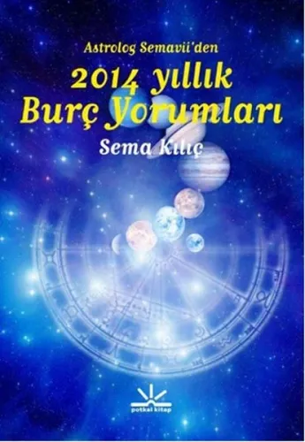 Astrolog Semaviiden 2014 Yıllık Burç Yorumları