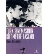 Türk Sinemasının Kilometre Taşları