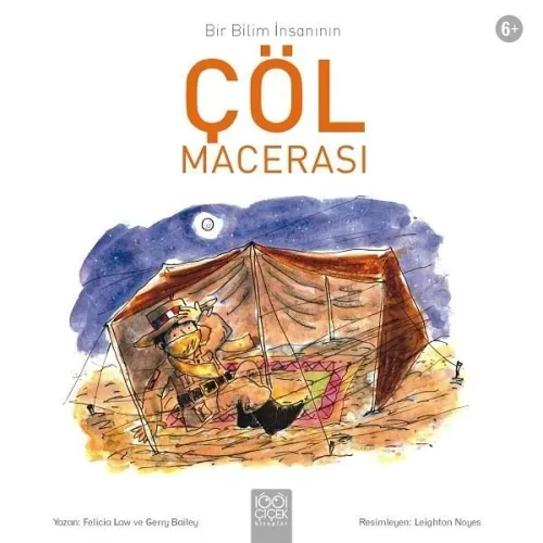Çöl Macerası-Bir Bilim İnsanın