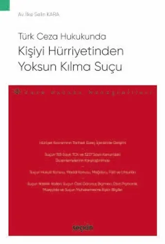 Kişiyi Hürriyetinden Yoksun Kılma Suçu