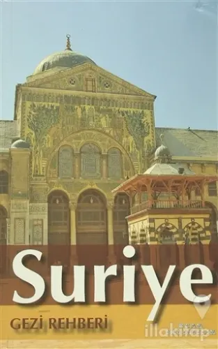 Suriye Gezi Rehberi