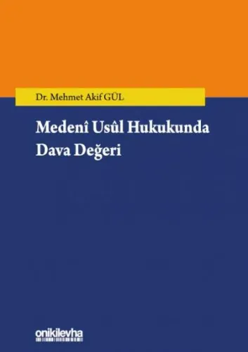 Medeni Usul Hukukunda Dava Değeri