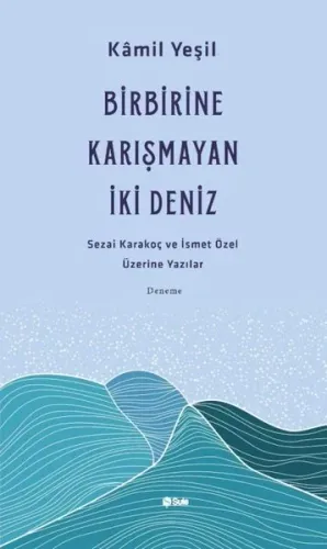 Birbirine Karışmayan İki Deniz