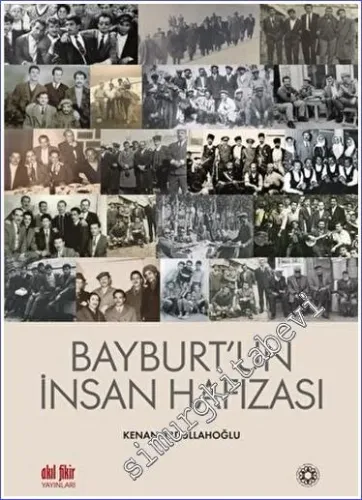 Bayburt'un İnsan Hafızası -         2023