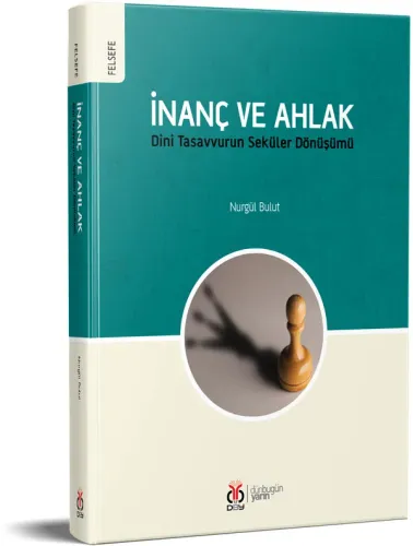 İnanç ve Ahlak Nurgül Bulut İnanç ve Ahlak Nurgül Bulut
