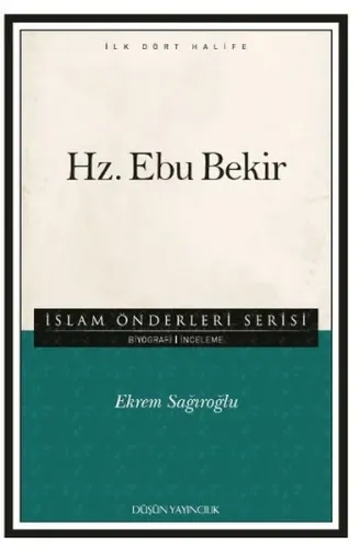 Hz. Ebu Bekir; İslam Önderleri Serisi - İlk Dört Halife