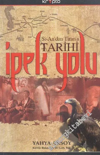 Si-An'dan Tiran'a Tarihi İpek Yolu  -
