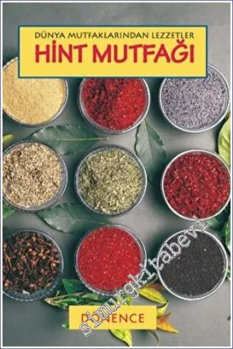 Hint Mutfağı : Dünya Mutfaklarından Lezzetler -