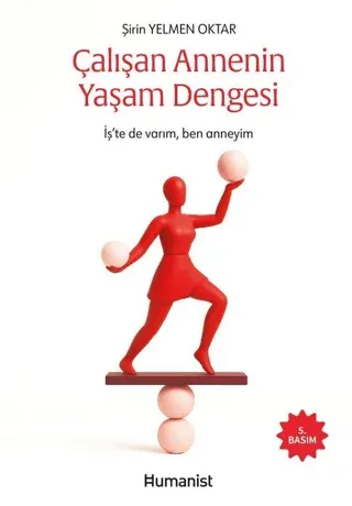 Çalışan Annenin Yaşam Dengesi