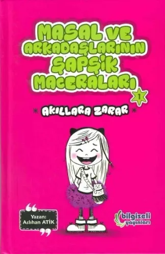 MASAL VE ARKADAŞLARININ ŞAPŞİK MACERALARI 1 CİLTLİ