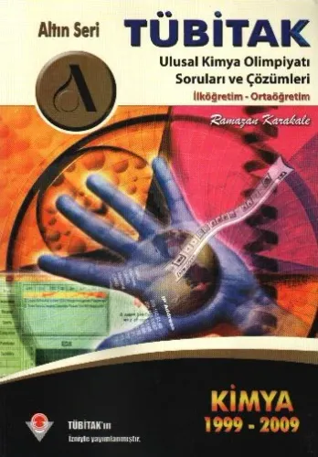 Tübitak Kimya (1999-2009) Olimpiyatı Soru ve Çözümleri